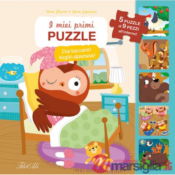 Che baccano! Voglio dormire! I miei primi puzzle. Ediz. a colori
