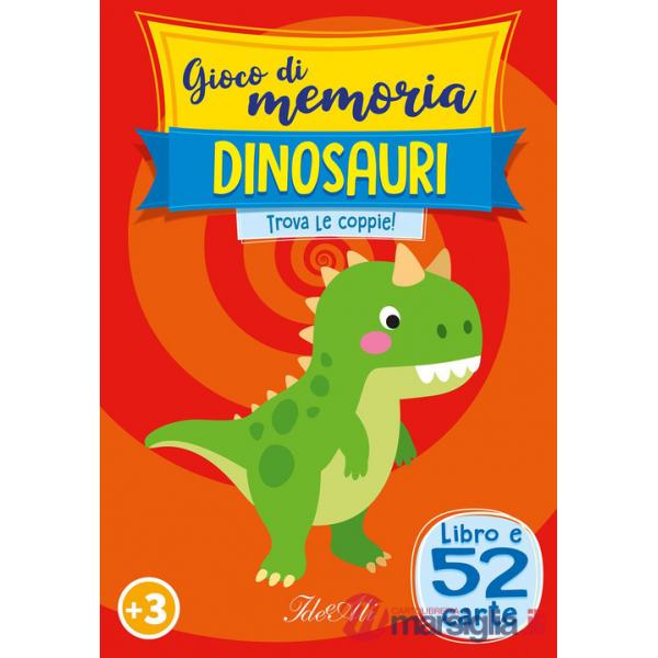 Dinosauri. Gioco di memoria. Trova le coppie! Ediz. a colori. Con 52 carte di memoria