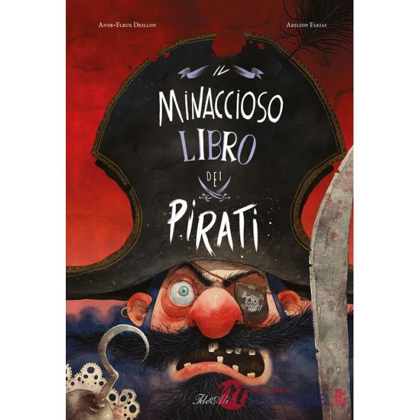 Minaccioso libro dei pirati. Ediz. a colori (Il)