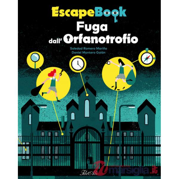 Fuga dall'orfanotrofio. Escape book