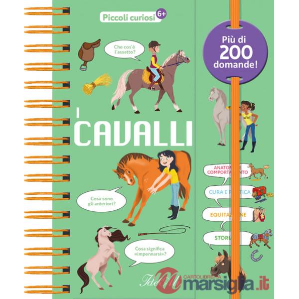 Cavalli. Piccoli curiosi. Ediz. a colori (I)