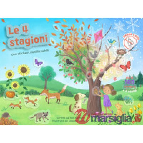 4 stagioni. Con adesivi. Ediz. a colori (Le)