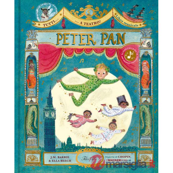 Tutti... a teatro! Peter Pan. Ediz. a colori