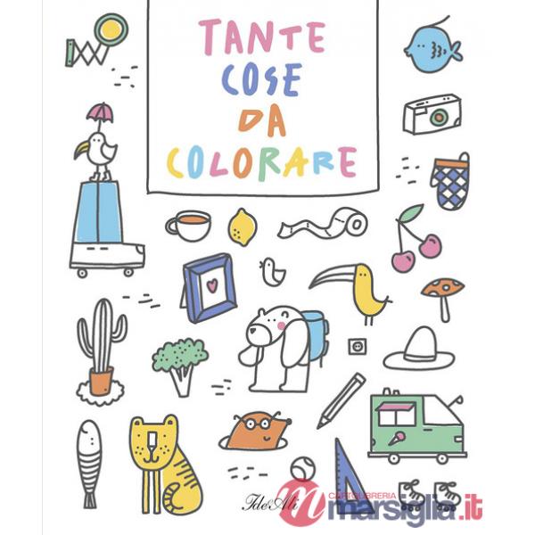 Tante cose da colorare. Ediz. a colori