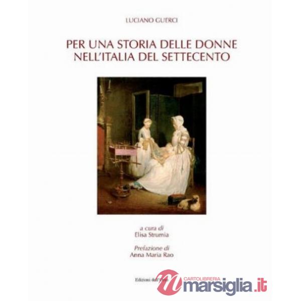 Per una storia delle donne nell'Italia del Settecento