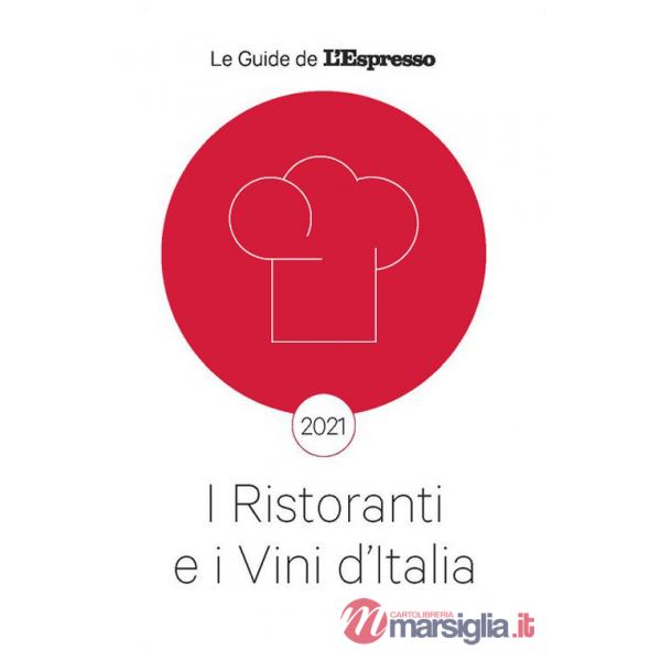 Ristoranti e i vini d'Italia 2021 (I)