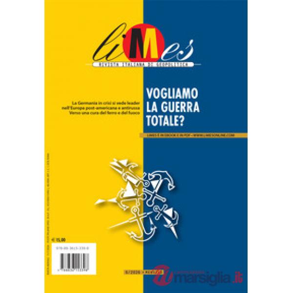Limes. Rivista italiana di geopolitica (2026). Vol. 6: Vogliamo la guerra totale?