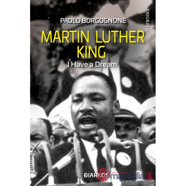 Martin Luther King. I have a dream