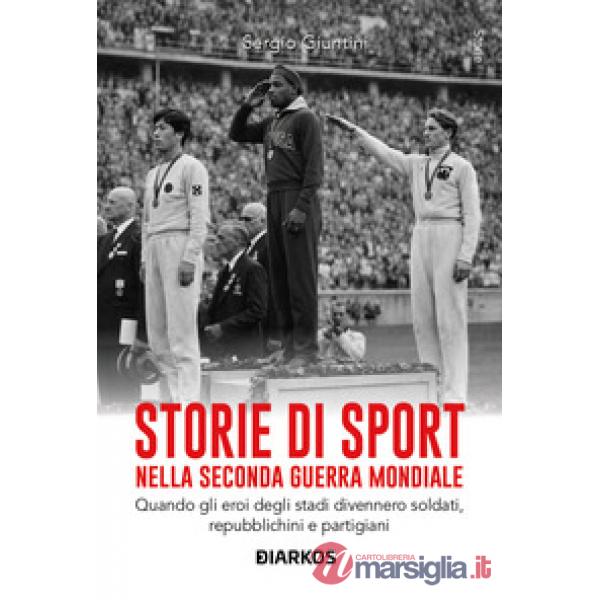 Storie di sport nella Seconda guerra mondiale