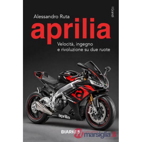 Storia dell'Aprilia. Un miracolo italiano