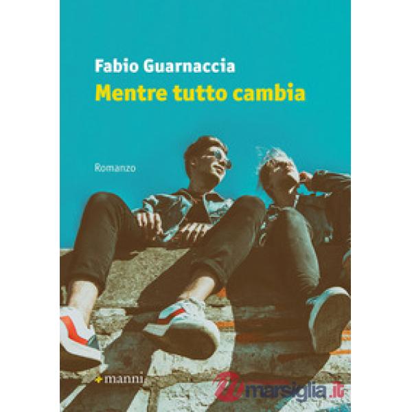 Mentre tutto cambia