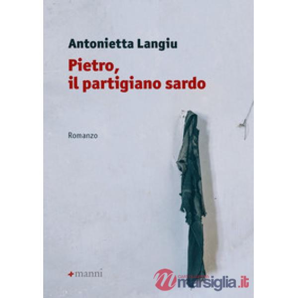 Pietro, il partigiano sardo