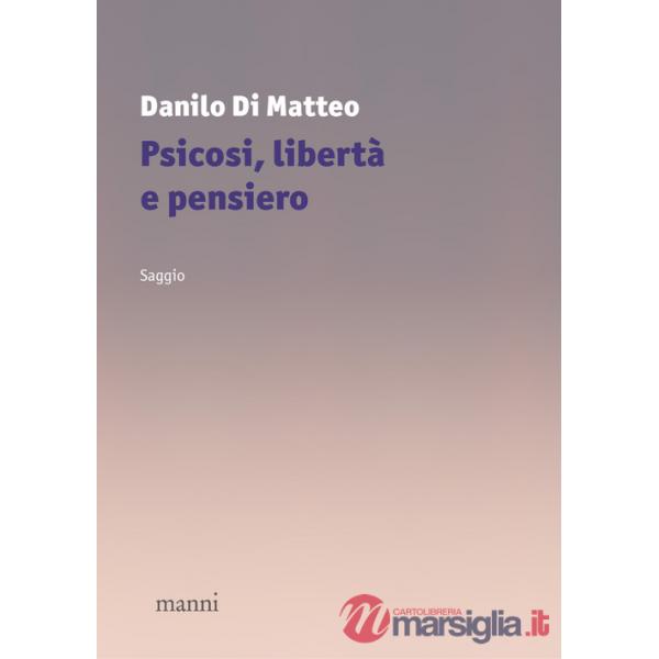 Psicosi, libertà e pensiero