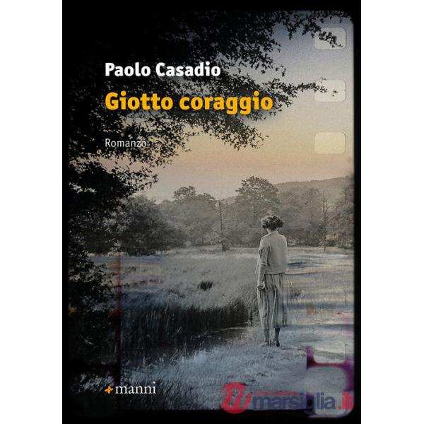 Giotto coraggio