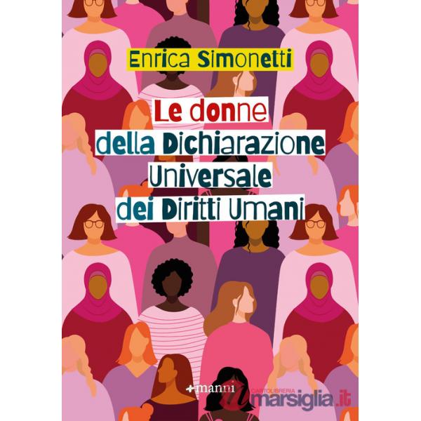 Donne della Dichiarazione Universale dei Diritti Umani (Le)