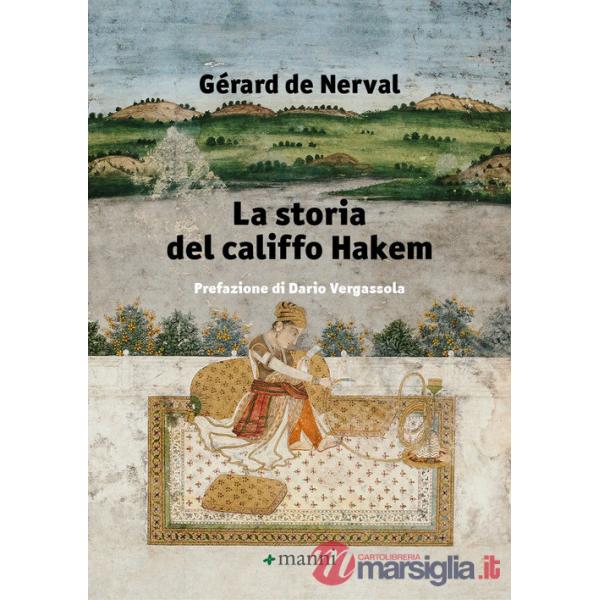 Storia del califfo Hakem (La)