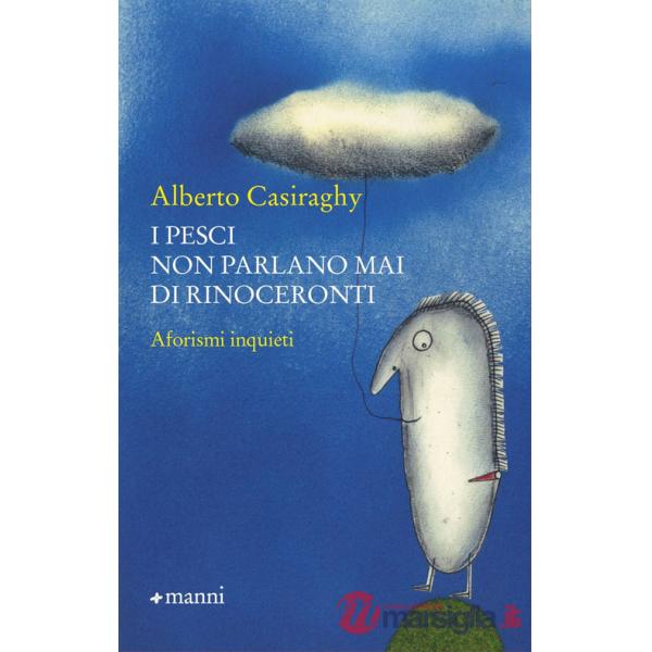 Pesci non parlano mai di rinoceronti (I)