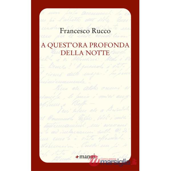 A quest'ora profonda della notte