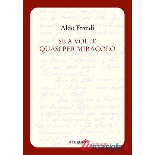 Se a volte quasi per miracolo