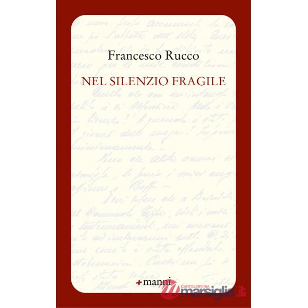 Nel silenzio fragile
