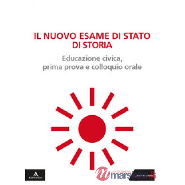 IL NUOVO ESAME DI STATO DI STORIA