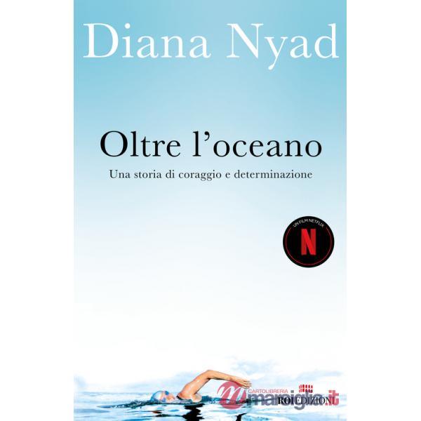 Oltre l'oceano. Una storia di coraggio e determinazione