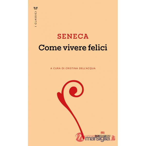 Come vivere felici