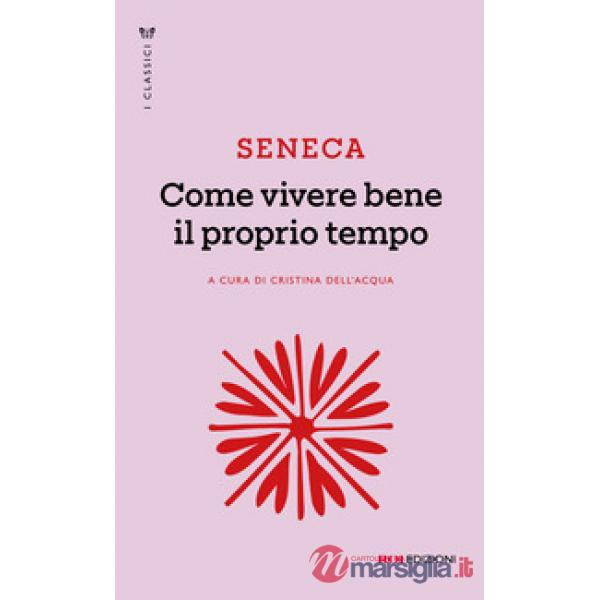 Come vivere bene il proprio tempo