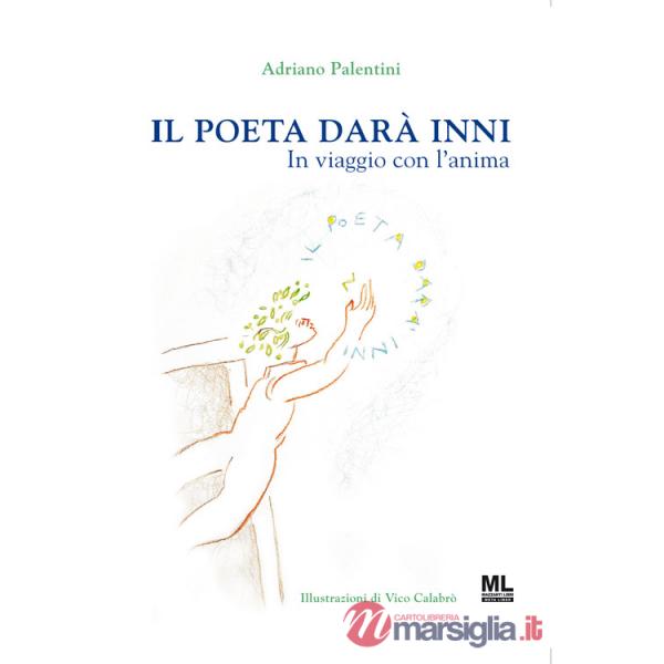 Poeta darà inni. In viaggio con l'anima. Con audiolibro (Il)