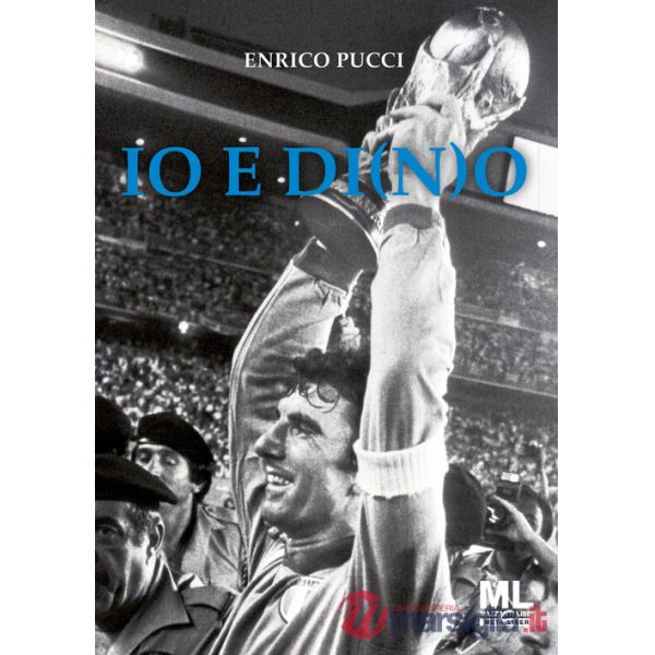 Io e Di(n)o. Con audiolibro