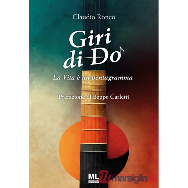 Giri di do. La vita è un pentagramma