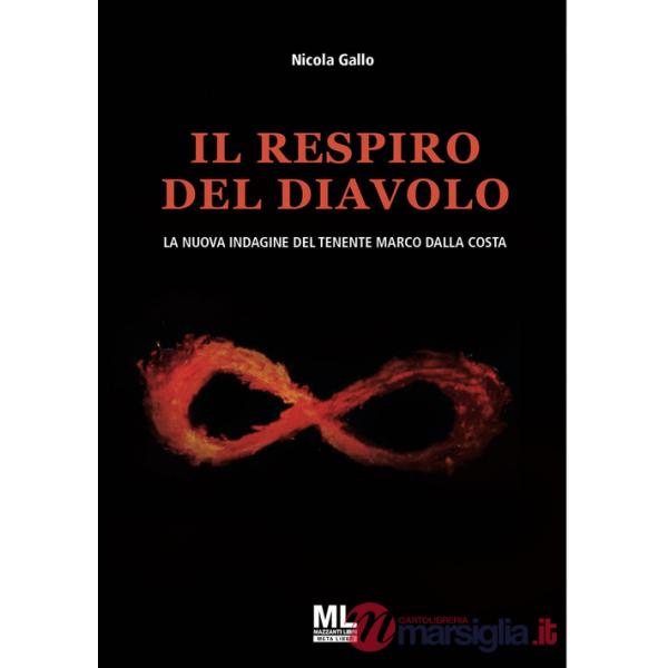 Respiro del Diavolo. La nuova indagine del tenente Marco Dalla Costa letto da Nadia Aguglia. Con audiolibro letto da Nadia Agugl
