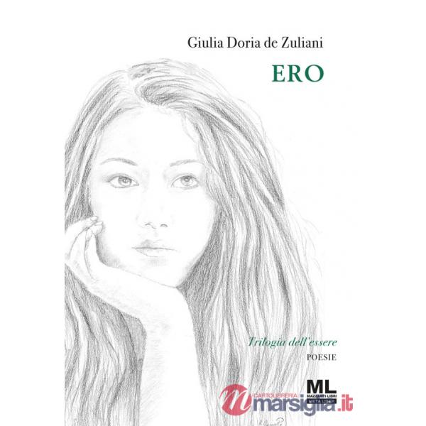 Ero. Trilogia dell'essere