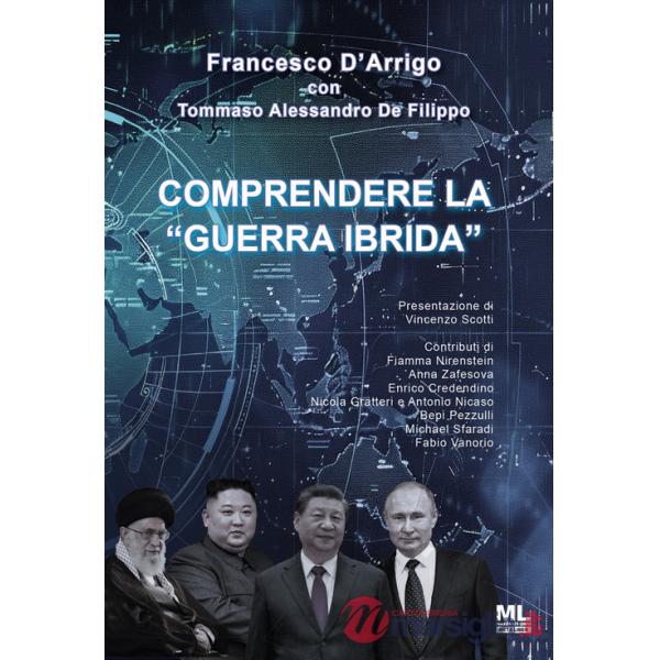 Comprendere la «Guerra Ibrida». Con Meta Liber©