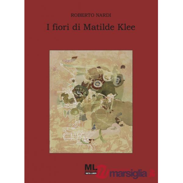 Fiori di Matilde Klee (I)