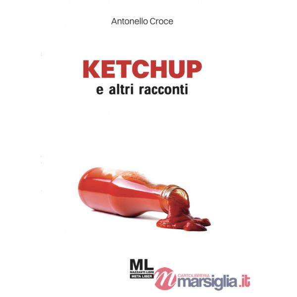 Ketchup e altri racconti. Con audiolibro letto dall'autore