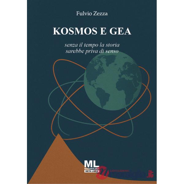 Kosmos e Gea. Senza il tempo la storia sarebbe priva di senso