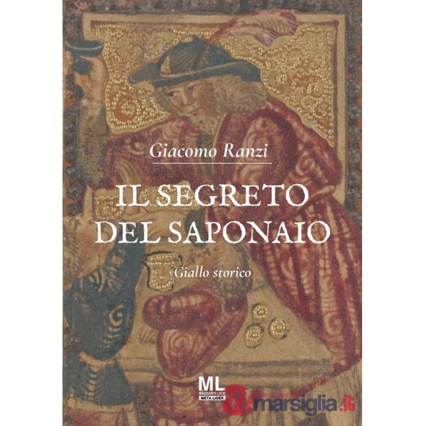Segreto del saponaio. Con audiolibro e tema musicale (Il)