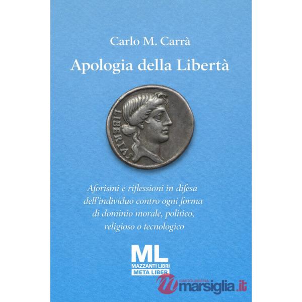 Apologia della libertà. Con audiolibro letto da Sandra Coluccia