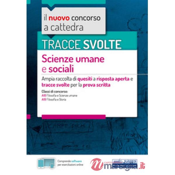 Tracce svolte scienze umane e sociali. Ampia raccolta di quesiti a risposta aperta e tracce svolte per la prova scritta. Con sof