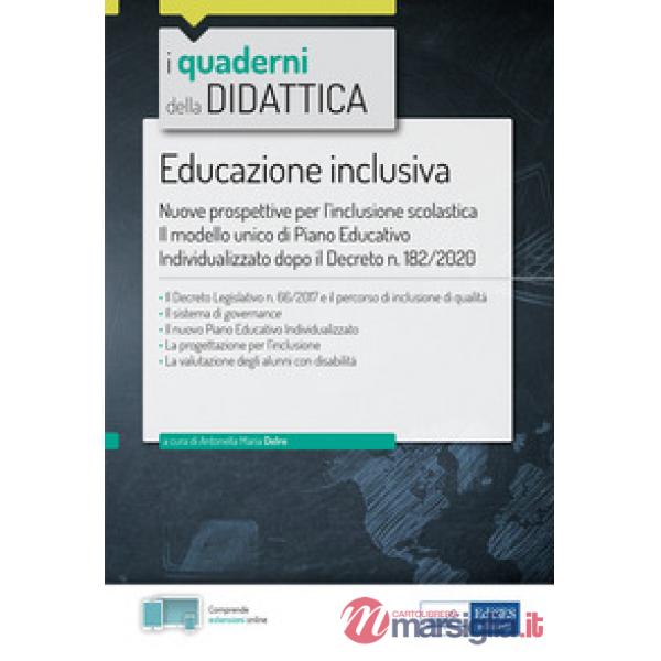 Educazione inclusiva. Nuove prospettive per l'inclusione scolastica. Con espansione online