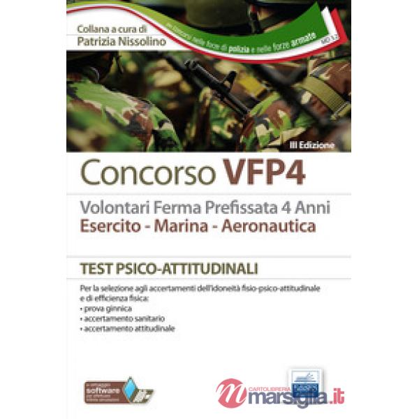 Concorso VFP4. Esercito, marina, aeronautica. Test psico-attitudinali. Con software di simulazione