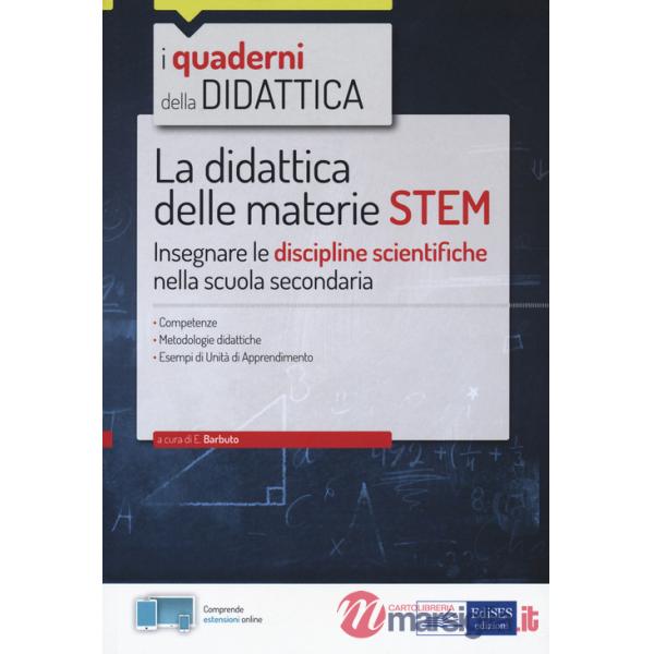 Didattica delle materie STEM. Insegnare le discipline scientifiche nella scuola secondaria. Con Contenuto digitale per accesso o