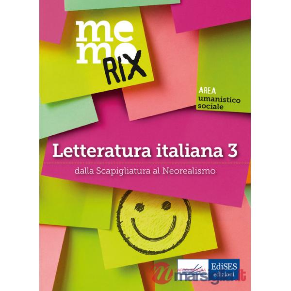 Letteratura italiana. Vol. 3: Dalla Scapigliatura al Neorealismo