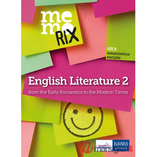 Memorix. English literature. Vol. 2: From the early romantics to the modern times