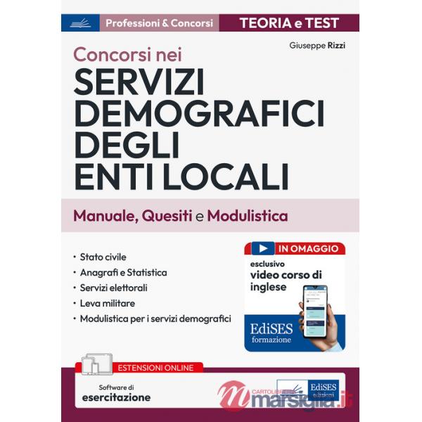 Concorsi nei servizi demografici degli enti locali. Manuale, quesiti e modulistica. Con espansione online. Con software di simul