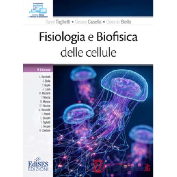 Fisiologia e biofisica delle cellule