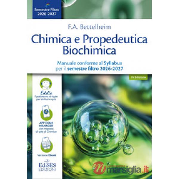 Chimica e Propedeutica Biochimica. Manuale conforme al Syllabus per il semestre filtro 2026-2027
