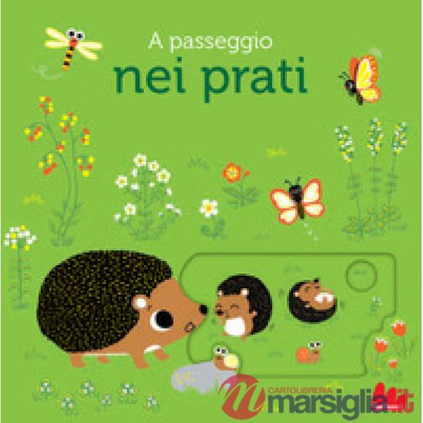A passeggio nei prati. Ediz. a colori