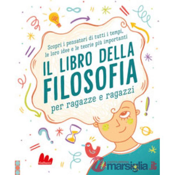 Libro della filosofia per ragazze e ragazzi (Il)